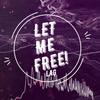 Let Me Free - Lag