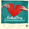 KADHAL ORU KANNAMOOCHI - ADY KRIZ