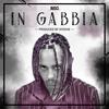 In Gabbia (Explicit) - Busci