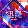 Next To Me (Refuzion Remix) - Refuzion&Otto Knows