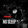 No Sleep (Explicit) - ImRich