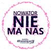Nie Ma Nas - Nowator