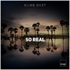 So Real (Radio Edit) - Elian Dust