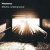 Electric Underground (Radio Edit) - Medesen