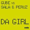 Da Girl (Phunk Investigation Remix) - Gube&Sala&PERUZ