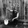 Grab Your Shovel (Explicit) - CMD ChillenMacDaddy