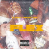 Flex (Explicit) - DJ Greezy&9OB1&Mimook