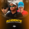 ACIDENTE (Explicit) - Mc Meio Kilo&Mc Marte&DJ Renan