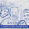 Affi Jump - Lyrikal King Dum&D.Leston&PKC