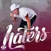 Haters - Chiki El De La Vaina