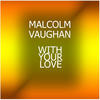 Every Day Of My Life - Malcolm Vaughan&Crane&Jacobs