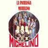 La pachanga - Michelino