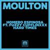 Hard Times (Dub) - Homero Espinosa&Fuzzy Cufflinxxx