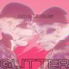 Glitter (Jms remix|Explicit) - D.O.A To The World&JMS