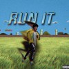 Run It! (Explicit) - FNRed5