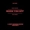 Show You Off (feat. King Rover) - Piif Jones&King Rover