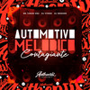 Automotivo Melódico Contagiante (Explicit) - DJ Vynno&Mc Theus Cba&Dj Monark