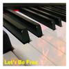 Let's Be Free - Mark Ian