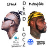 Dead Locz (Explicit) - Lil Sodi&Fatboy SSE