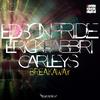 Breakaway - Edson Pride&Erick Fabbri&Carley S