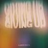 Giving Up - Aaron Smith