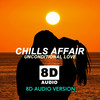 Power Of Passion (8D AUDIO Version) - Chills Affair&Mario Di Giacomo&Andrea Del Vescovo