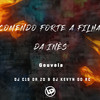 Comendo Forte a Filha da Inês (Explicit) - DJ C15 DA ZO&DJ Kevyn Do RC&gouveia