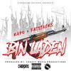 Bin Laden (Explicit) - Kapo&Fat Stacks