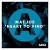 Heart To Find - Mat.Joe
