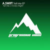 Every Night (Original Mix) - A.SWIFT