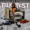 Talk Test (Explicit) - Fiel