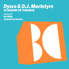 Starship of Theseus (Ric Niels Remix) - Dysco&D.J. MacIntyre&Ric Niels