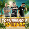 Torneremo a ballare - Lory Sergi&Maurii&Arianna