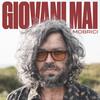 GIOVANI MAI - MOBRICI