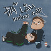 Đã Lâu Không Gặp - T.R.I&Tùng Maru