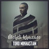 Toro Mikhastam - Mehdi Khazaee&Pedram Azad