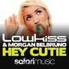 Hey Cutie (Original Mix) - LowKiss&Morgan Belbruno