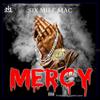 Mercy (Explicit) - Six Mile Mac