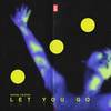 Let You Go (Radio Edit) - Ravok&Vicenzi