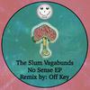 Common Sense (Original Mix) - The Slum Vagabunds