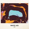 White Lies - Balo