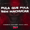 PULA QUE PULA SEM MACHUCAR (Explicit) - Mc Edu&DJ LIPE 011&Mc jão 011&MC SILLVEER&MC BOLADINHO ZS