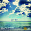 Lazy Dayz - Atlantic Crew