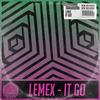 It Go (Radio Edit) - Lemex