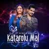 Katarolu Mal - Raween Kanishka&Upeka Nirmani