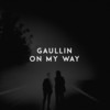 On My Way - Gaullin&Linas Gaudutis