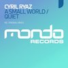 A Small World (Original Mix) - Cyril Ryaz