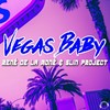 Vegas Baby (Spencer & Romez Piano Club Mix) - René de la Moné&Slin Project