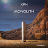 Monolith (Original Mix) - KPN