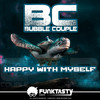 Happy with myself - Bubble Couple